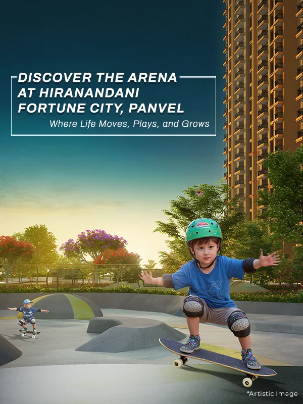 Discover The Arena at Hiranandani Fortune City, Panvel – Where Life Moves, Plays, and Grows