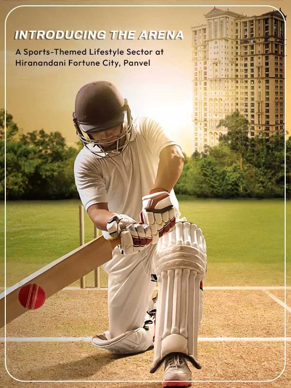 Introducing THE ARENA – A Sports-Themed Lifestyle Sector at Hiranandani Fortune City, Panvel